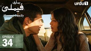 Hamari Family | Episode 34 | Turkish Drama | Sahipsizler