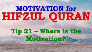 Tip 21 - Where is the Motivation| Quran Motivation | Dawoodi Bohra| Shabbar Suterwala screenshot 3