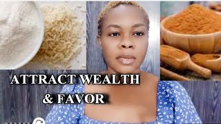Use Rice And Cinnamon to Attract Wealth & Favor