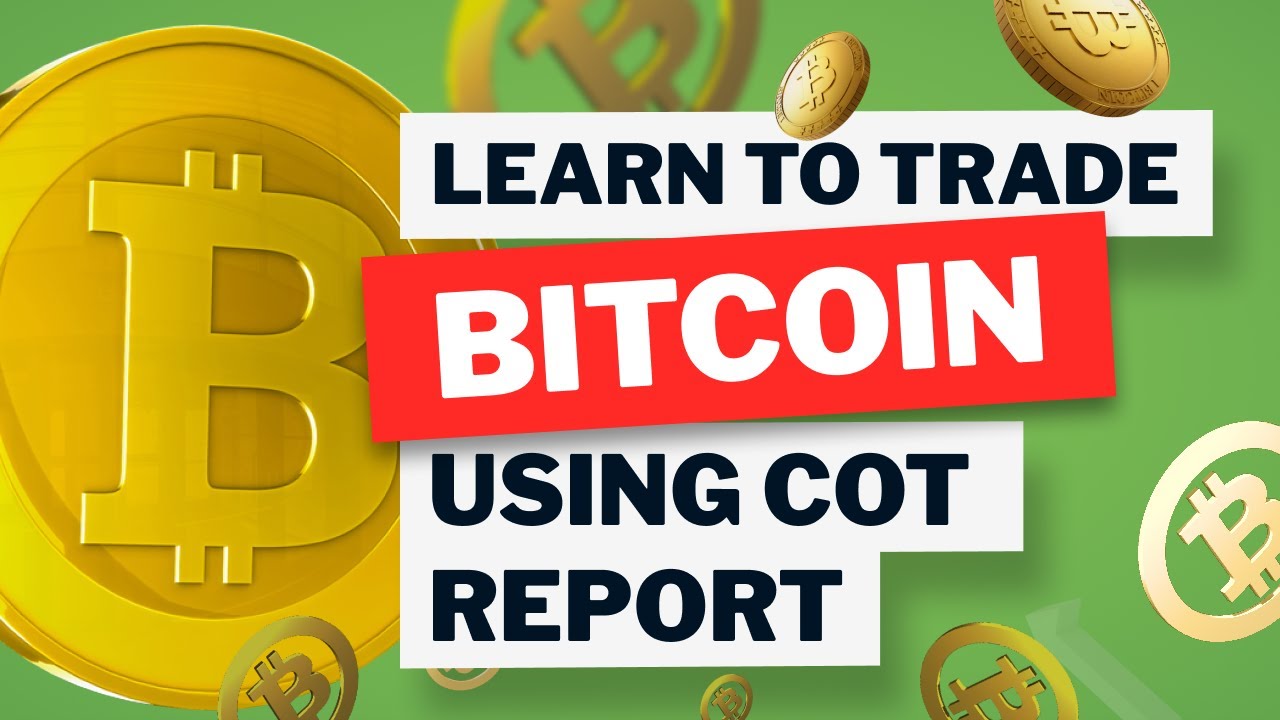 bitcoin cot report