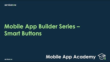 Mobile App Academy - Mobile App Builder Series: Smart Button