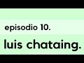 Luis Chataing y el humor político #podcast #comedia #entrevista