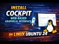 Install Cockpit Web-Based Graphical Interface on Linux Ubuntu 24.04.01_LTS_Step_by_Step!