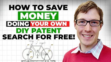 SuCe3 How To Save Money Doing Your Own DIY Patent Search for FREE!