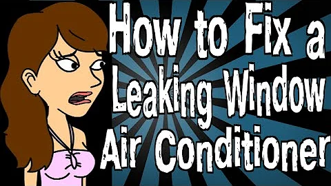 How to Fix a Leaking Window Air Conditioner