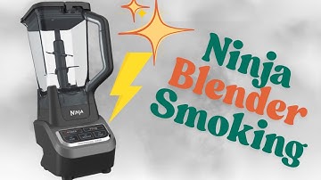 Ninja Blender Smoking: 5 Quick Fix