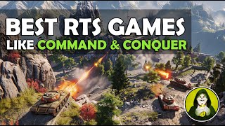 10 Best Games like Command & Conquer