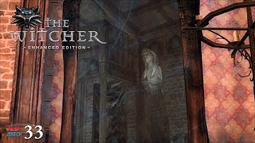The Witcher [Enhanced Edition] Episode 33 : The Source Part 01