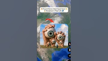 😶‍🌫️I Found Horror Giant Eyed Hand 🤚on google earth and google maps🌎 #shorts #findwouldexploring