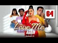 LOVE ME AGAIN 64 FULL HD 4K Africalevel