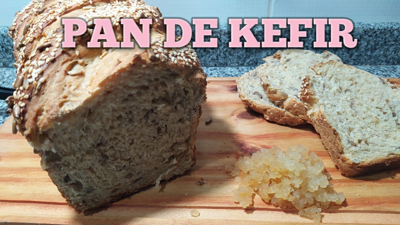 Como hacer un pan PROBIOTICO, saludable con KEFIR