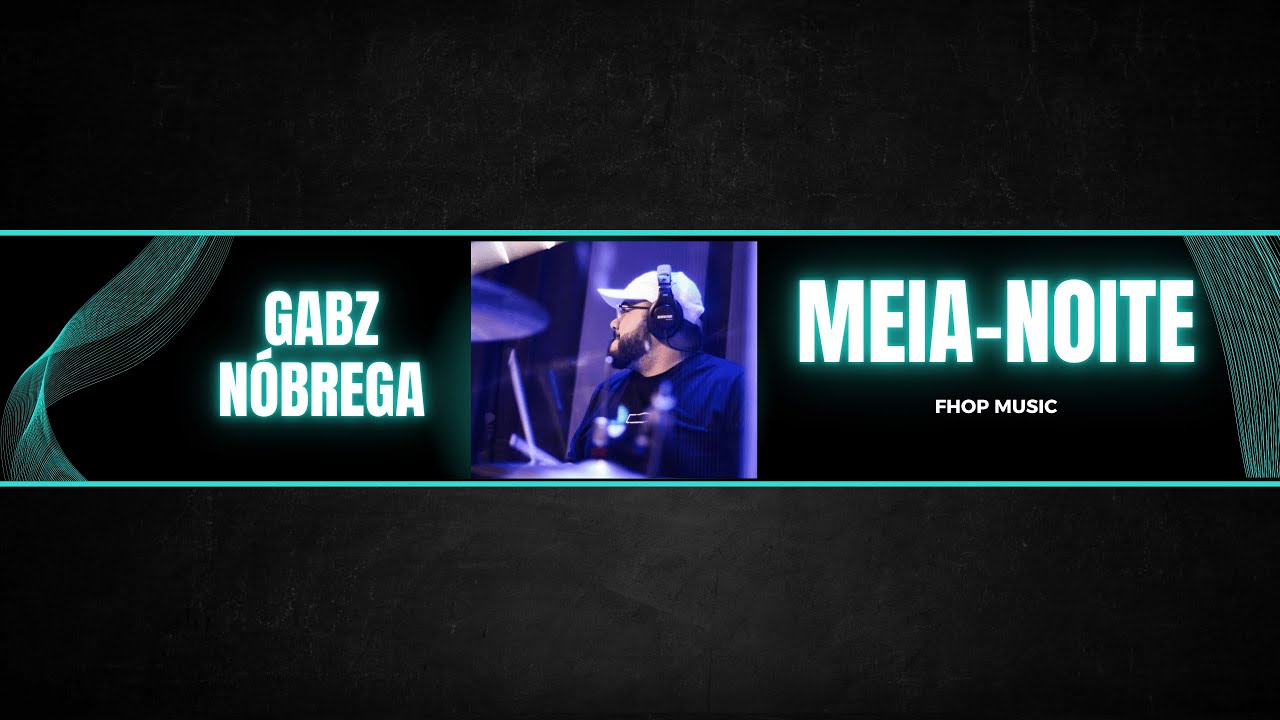 MEIA NOITE (Drum Cam) | Gabriel Nóbrega | fhop music