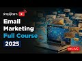 Email Marketing Full Course 2025 Email Marketing Tutorial For Beginners Simplilearn Email Marketing Full Course 2025 Email Marketing Tutorial For Beginners Simplilearn