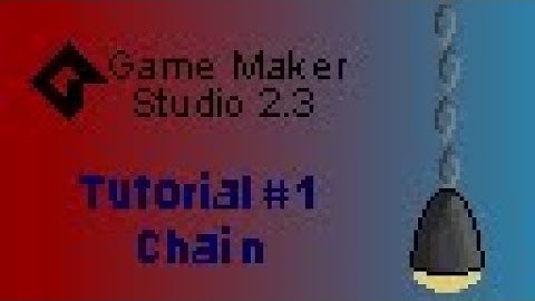 How to make chain in game maker studio 2.3 - Tutorial #1