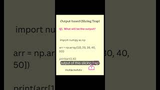 Numpy Interview | L2 Question 1 | Slicing Trap #numpy #machinelearning #dataanalytics #datascience