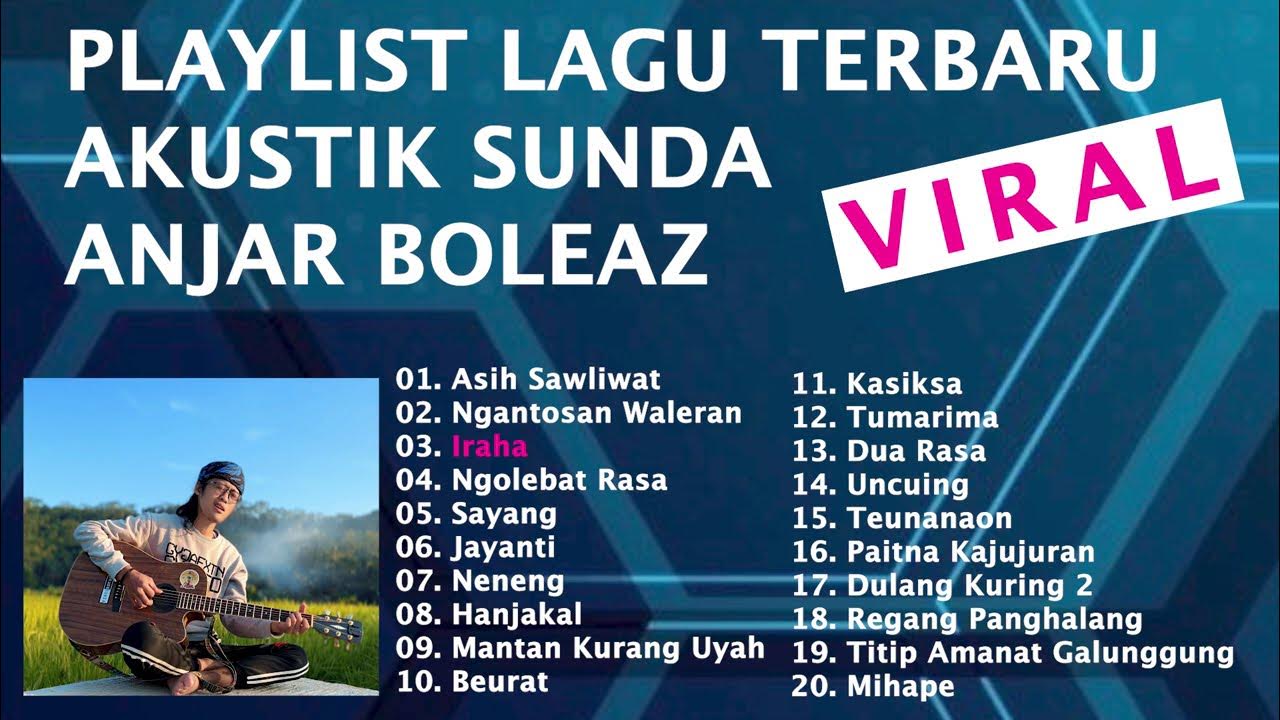 Full Album Akustik Sunda Anjar Boleaz Maret 2024 Full Album Akustik Sunda Anjar Boleaz Maret 2024