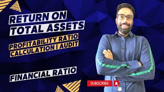 94. Return on Total Assets | Profitability Ratio | Calculation | Audit & Analysis - Financial Ratio screenshot 2