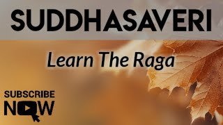 Raga Suddha Saveri | Krithi Taanam | Learn The Raga |