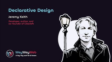 Declarative Design by Jeremy Keith