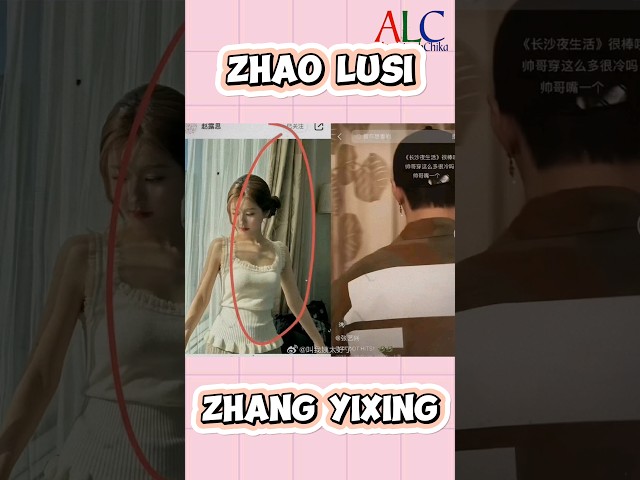 Zhao Lusi u0026 Zhang Yixing sparks dating rumours again because of the same curtains class=