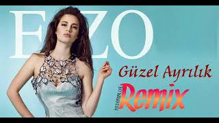 EZO - Güzel Ayrılık REMİX Resimi