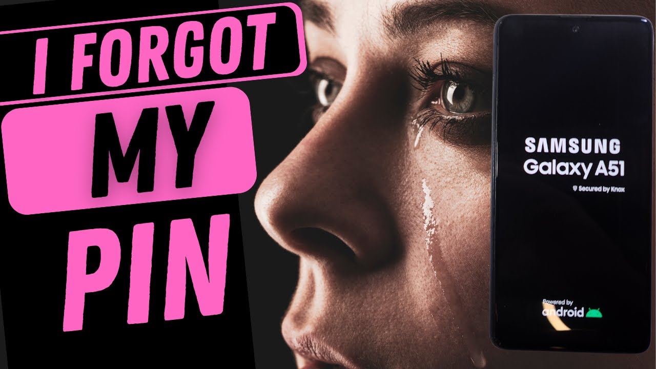GALAXYA51 zeros I Forgot my Pin on my Samsung Phone - Reset Your Galaxy A51 - YouTube