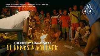 It Takes a Village | Short Documentary | Directed by Amaar Zafar