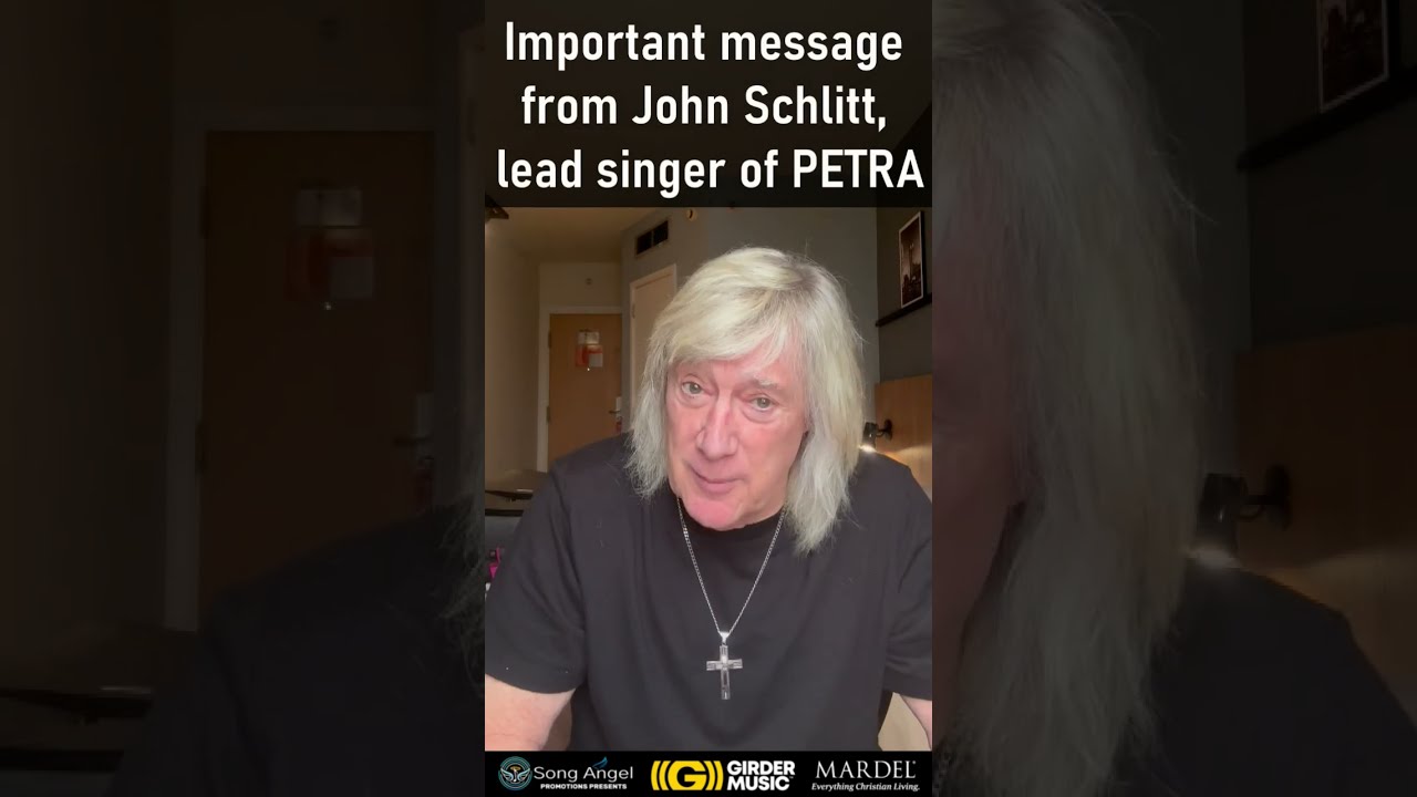 Important Message from John Schlitt, lead singer of Petra - YouTube