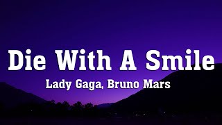 Download Lagu Lady Gaga, Bruno Mars - Die With A Smile (Lyrics) MP3 Download Lagu Lady Gaga, Bruno Mars - Die With A Smile (Lyrics) MP3