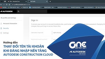 OneCAD | Thay đổi tên tài khoản khi đăng nhập nền tảng Autodesk Construction Cloud