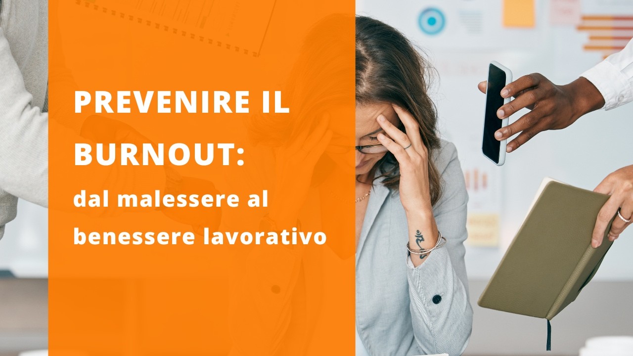 Presentazione corso online Prevenire il Burnout: dal malessere al benessere lavorativo
