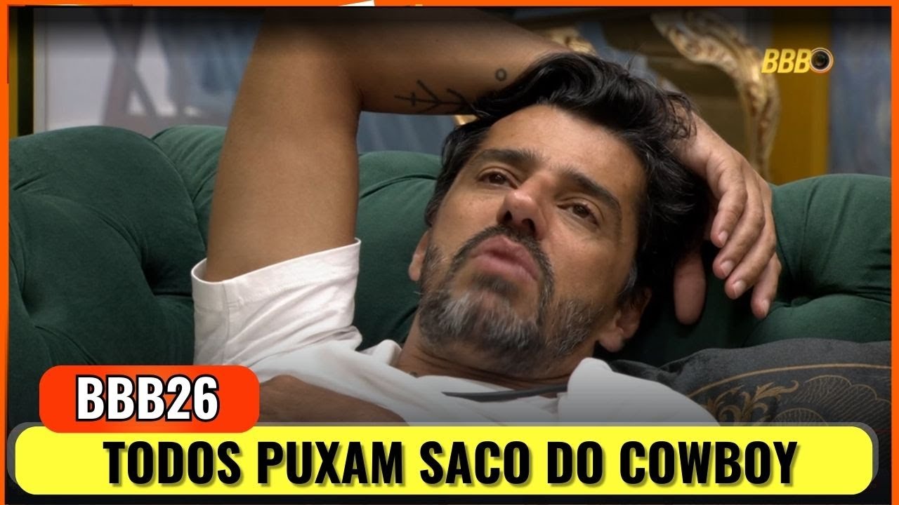 BBB26 - Cowboy arranja baba ovo; Ana Paula flerta; Breno chora tá com rabo preso