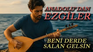 Beni Derde Salan Gelsin ❤️Türkünün Asli❤️ Aşık Gevheri (2025 Senanka)