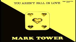Mark Tower – You Aren't Fall In Love (Krimen Project Version '1983)