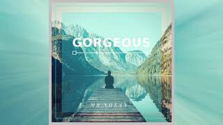 [FREE] GORGEOUS Type Beat “Gorgeous” (Prod. MR.NHEAN)