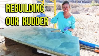 Repairing our Fiberglass Rudder to Cross an Ocean  Episode 101