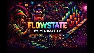 FLow State DnB Mix - Minimal D