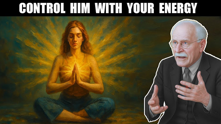 He WON’T Be ABLE to FORGET You When You Activate This ENERGY - Carl Jung