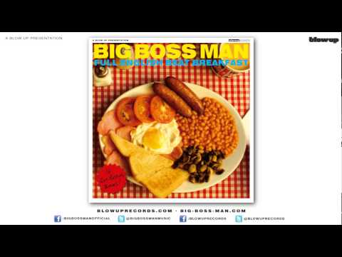 Big Boss Man — Big Boss Man 'VIP 233' [Full Length] - from Full English Beat Breakfast (Blow Up)