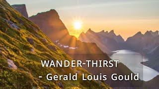 Wander thirst by Gerald Louis Gould।। poetry reading।।