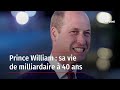 Prince william  sa vie de milliardaire  40 ans