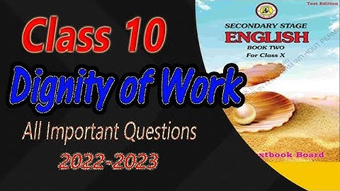 Dignity of Work Unit 2.1 ||Part 3|| All Important Questions|| Class 10||Sindh Text Book 2022 2023||