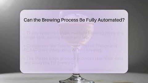Can the Brewing Process Be Fully Automated? | The Pint Guy