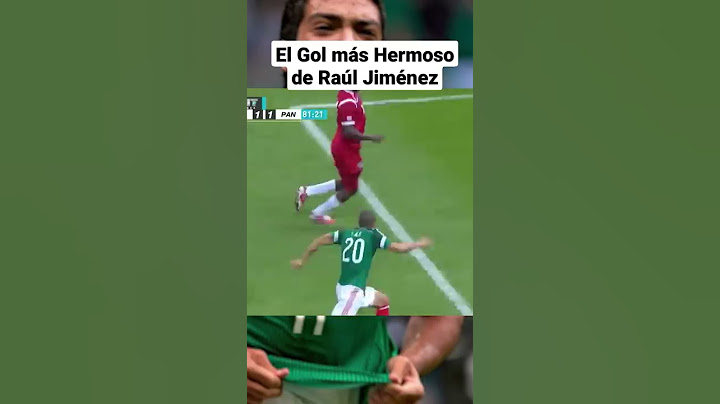 El Gol más Hermoso de Raúl Jiménez