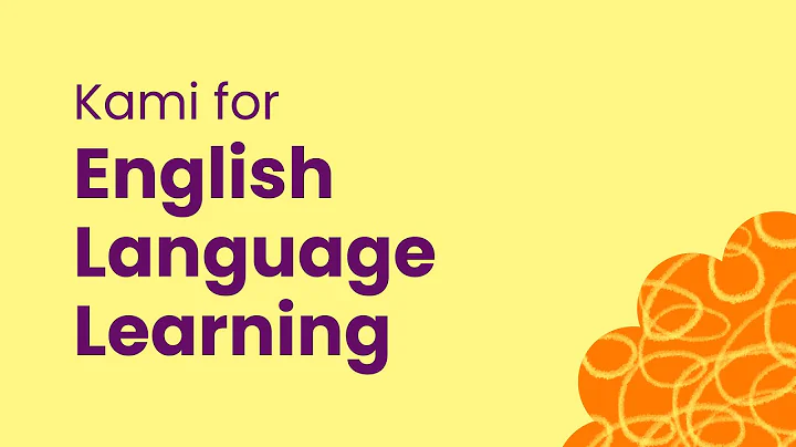 Kami for English Language Learners