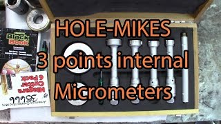 SPI 3 points inside Micrometer, How to use a Holetest type to measure inside diameters