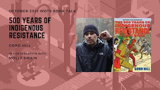 WOTS Book Talk: Gord Hill on The 500 Years of Indigenous Resistance Comic Book