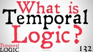 What is Temporal Logic