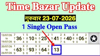 Time Bazar Today 07/23/2026 Thursday 1 Single Open Pass Successful screenshot 2