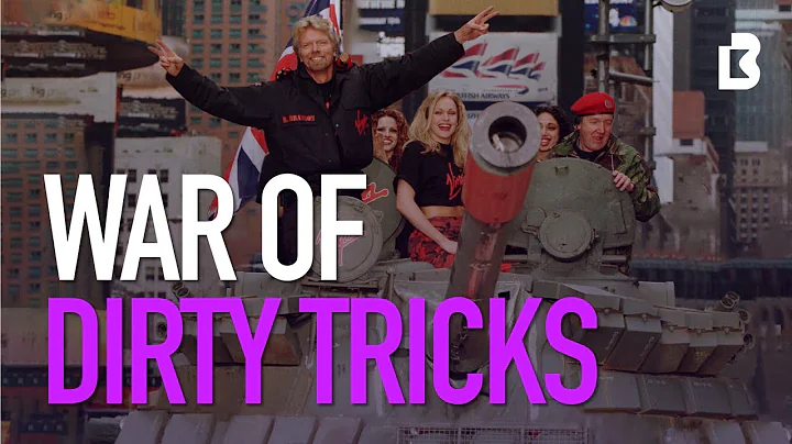 The War of Dirty Tricks: How Richard Branson Defea...